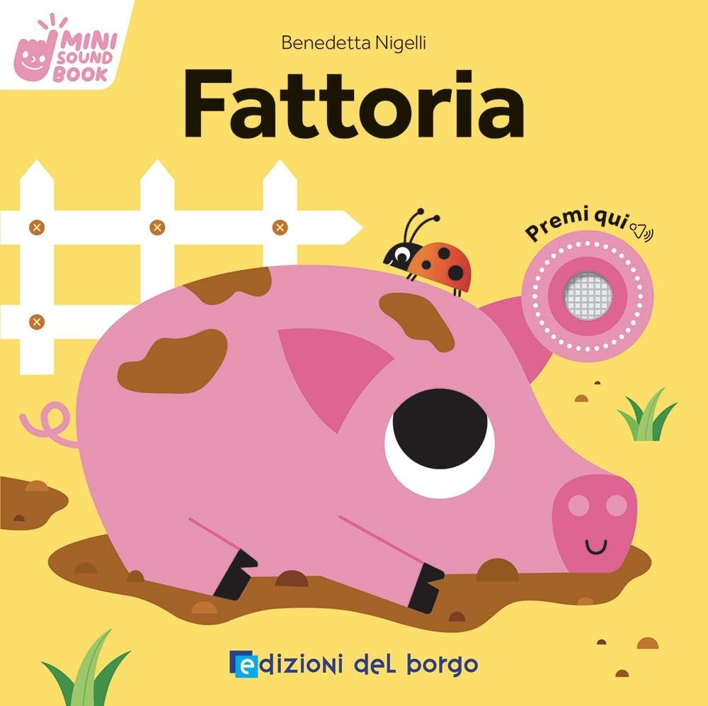 Fattoria. Mini sound book. Ediz. a colori Non-fiction