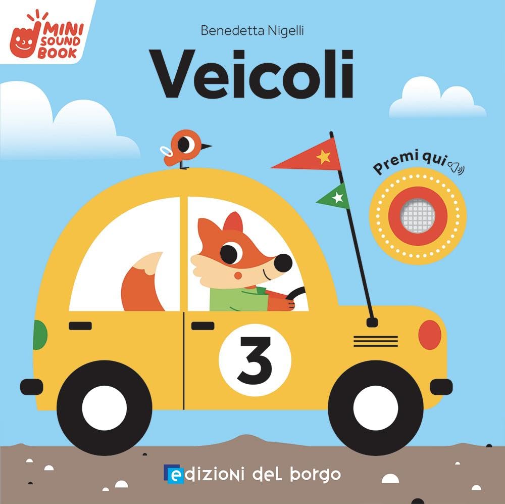 Veicoli. Mini sound book. Ediz. a colori book