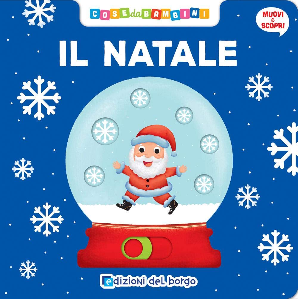 Il Natale. Muovi e scopri. Ediz. a colori book