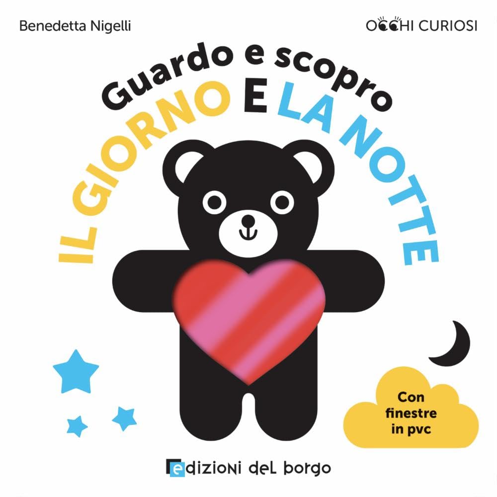 Guardo e scopro il giorno e la notte. Ediz. a colori book