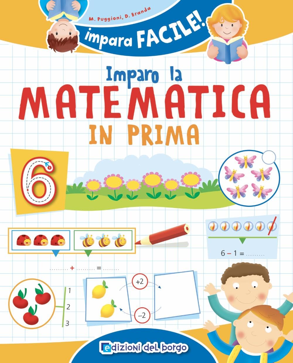 Imparo la matematica in prima. Ediz. a colori book