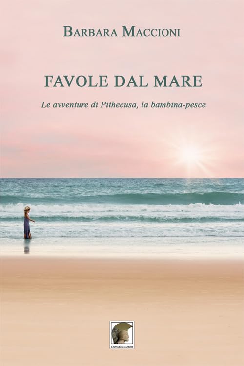 Favole dal mare. Le avventure di Pithecusa, la bambina-pesce (Narrativa) Contemporary literature