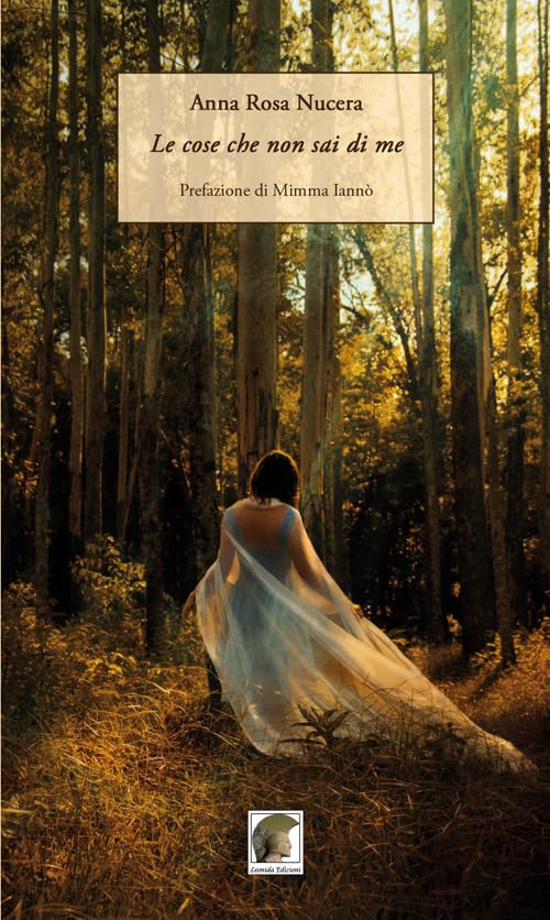 Le cose che non sai di me (Poesia) Poetry
