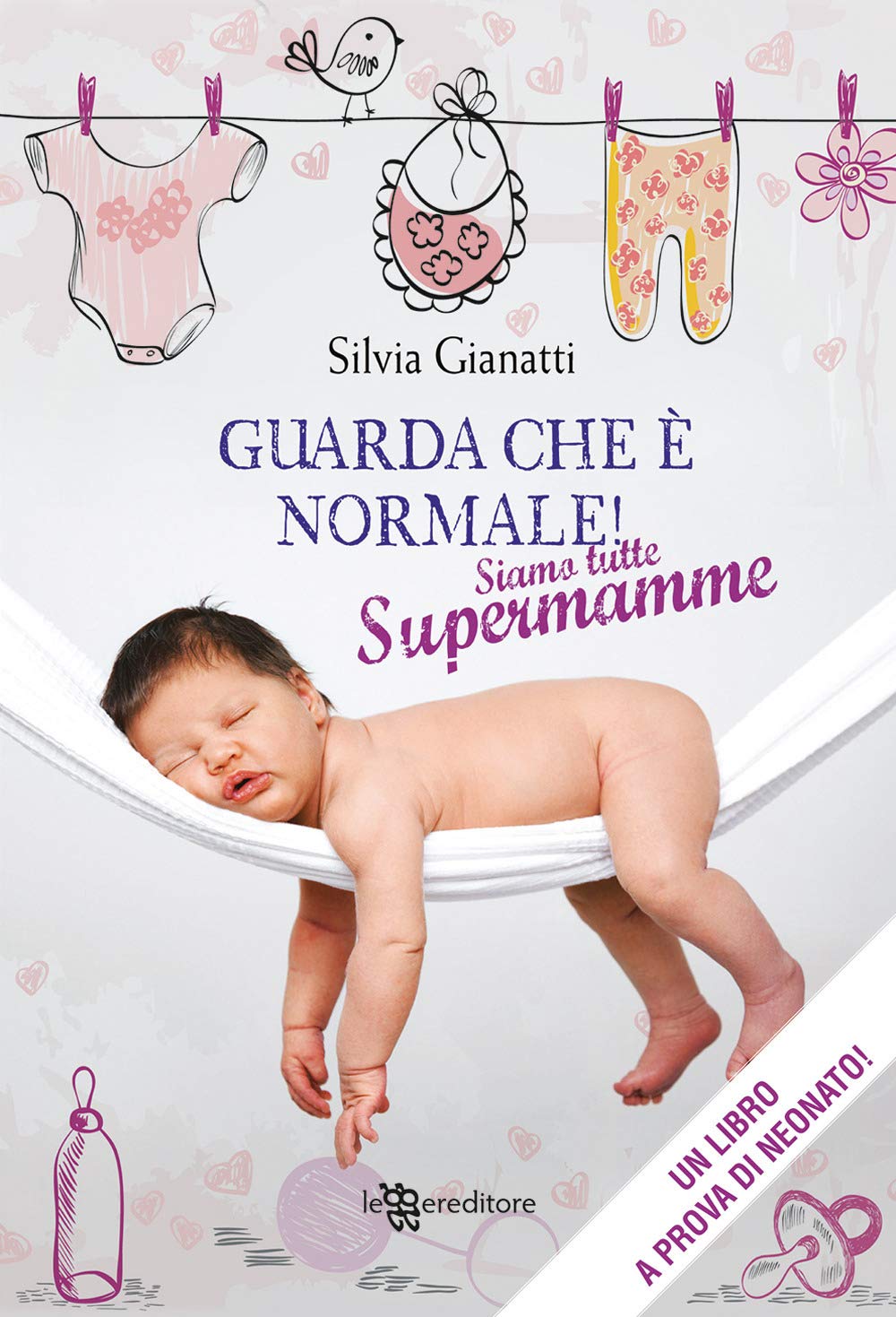 Guarda che è normale! Siamo tutte supermamme book