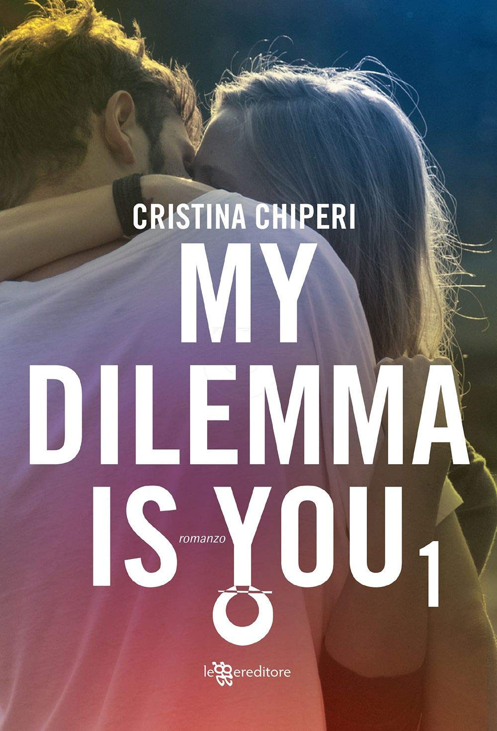 My dilemma is you (Vol. 1) (Narrativa tascabile) Contemporary literature