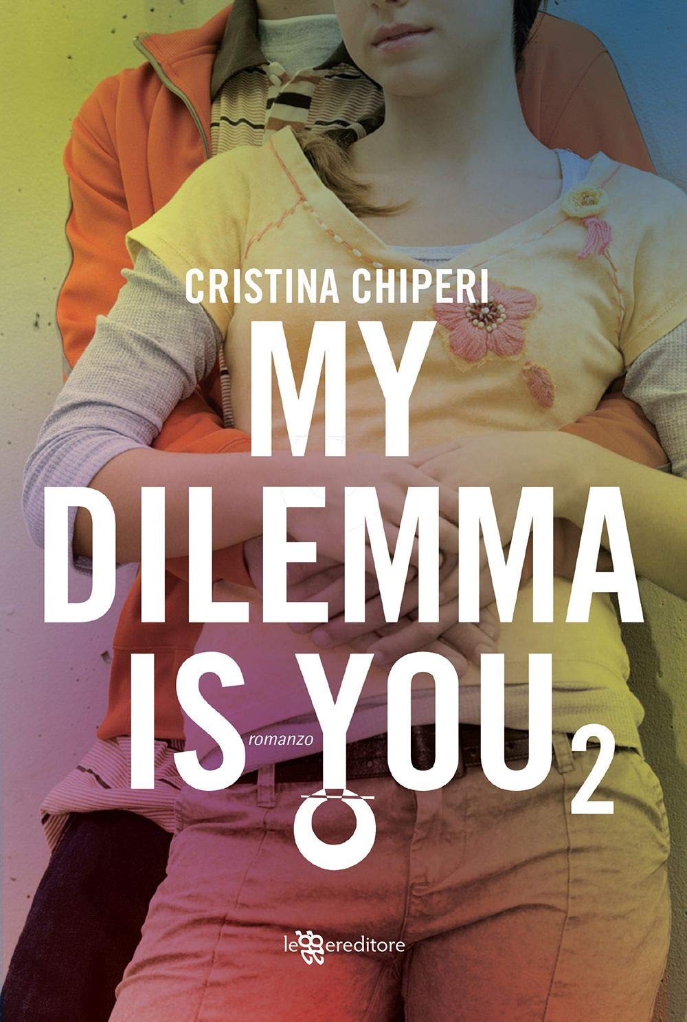 My dilemma is you (Vol. 2) (Narrativa tascabile) Contemporary literature