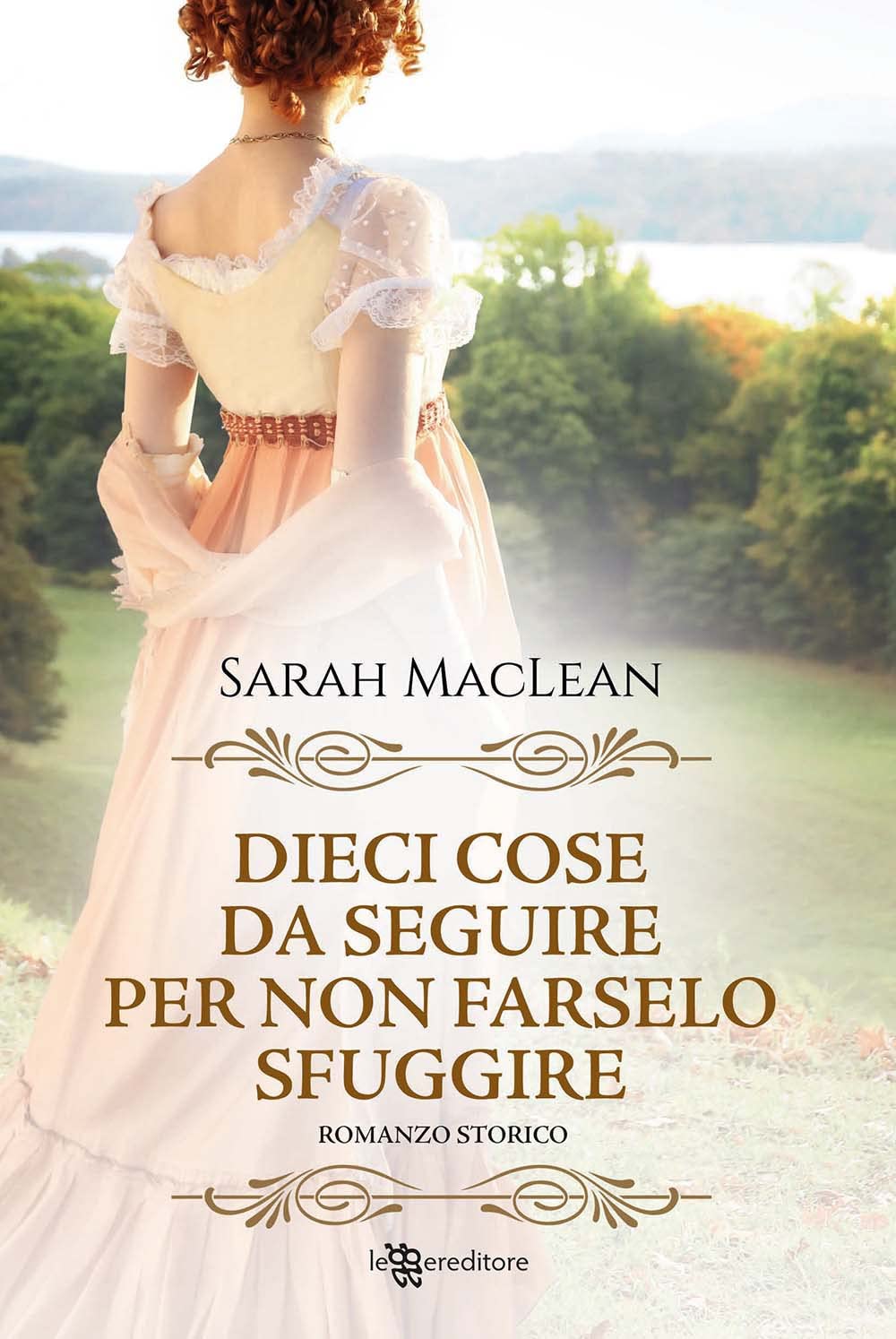 Dieci cose da seguire per non farselo sfuggire. Nuova ediz. book