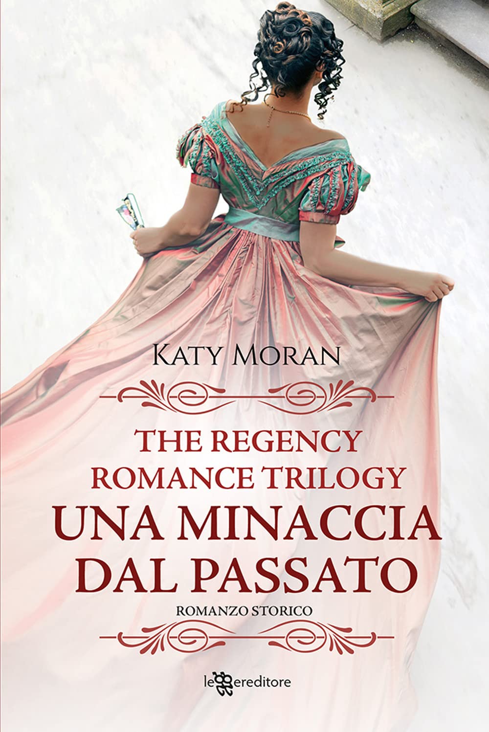 Una minaccia dal passato. La trilogia del romance Regency (Vol. 2) (Narrativa) Contemporary literature