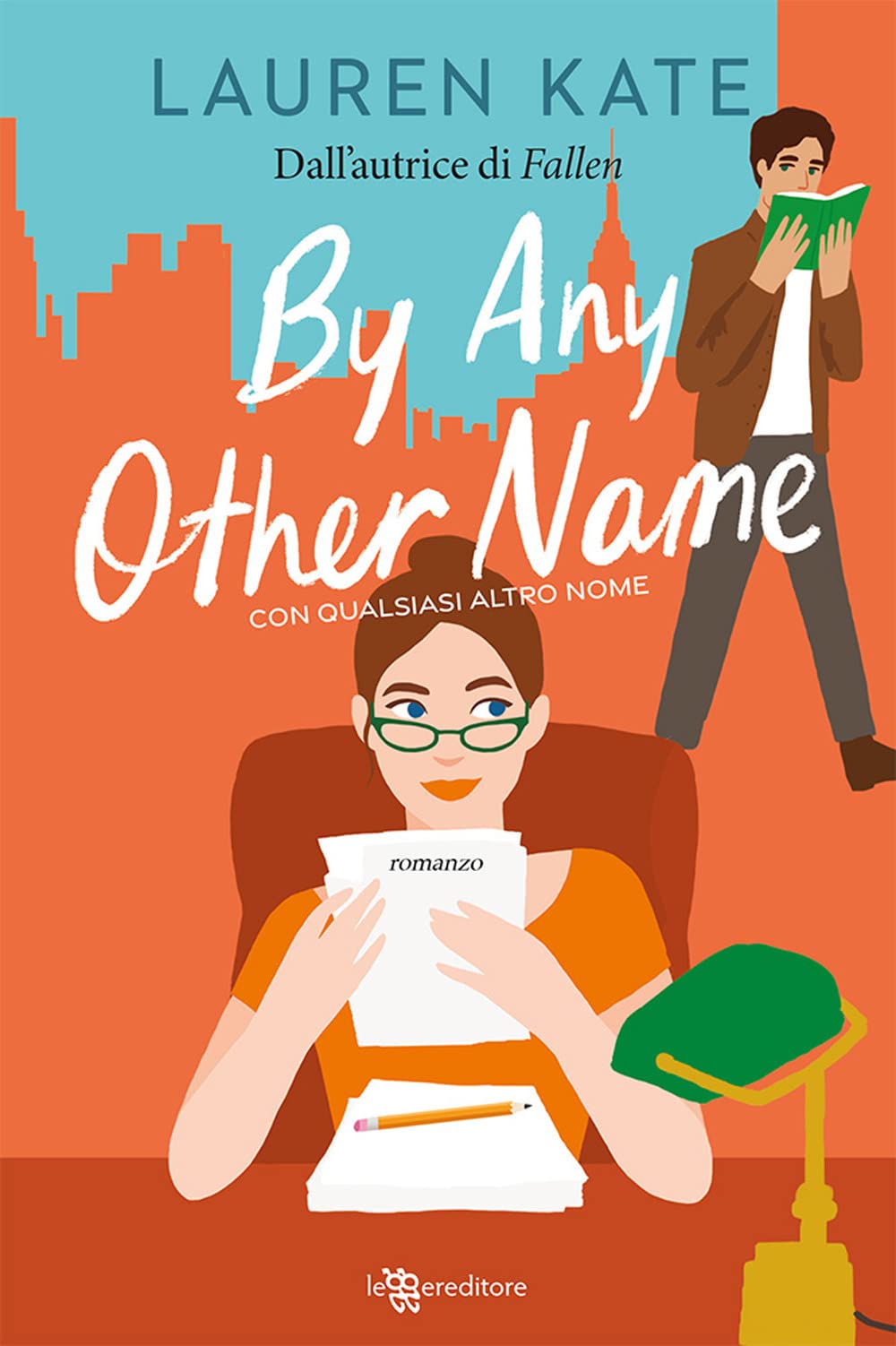 By any other name. Con qualsiasi altro nome (Narrativa) Contemporary literature