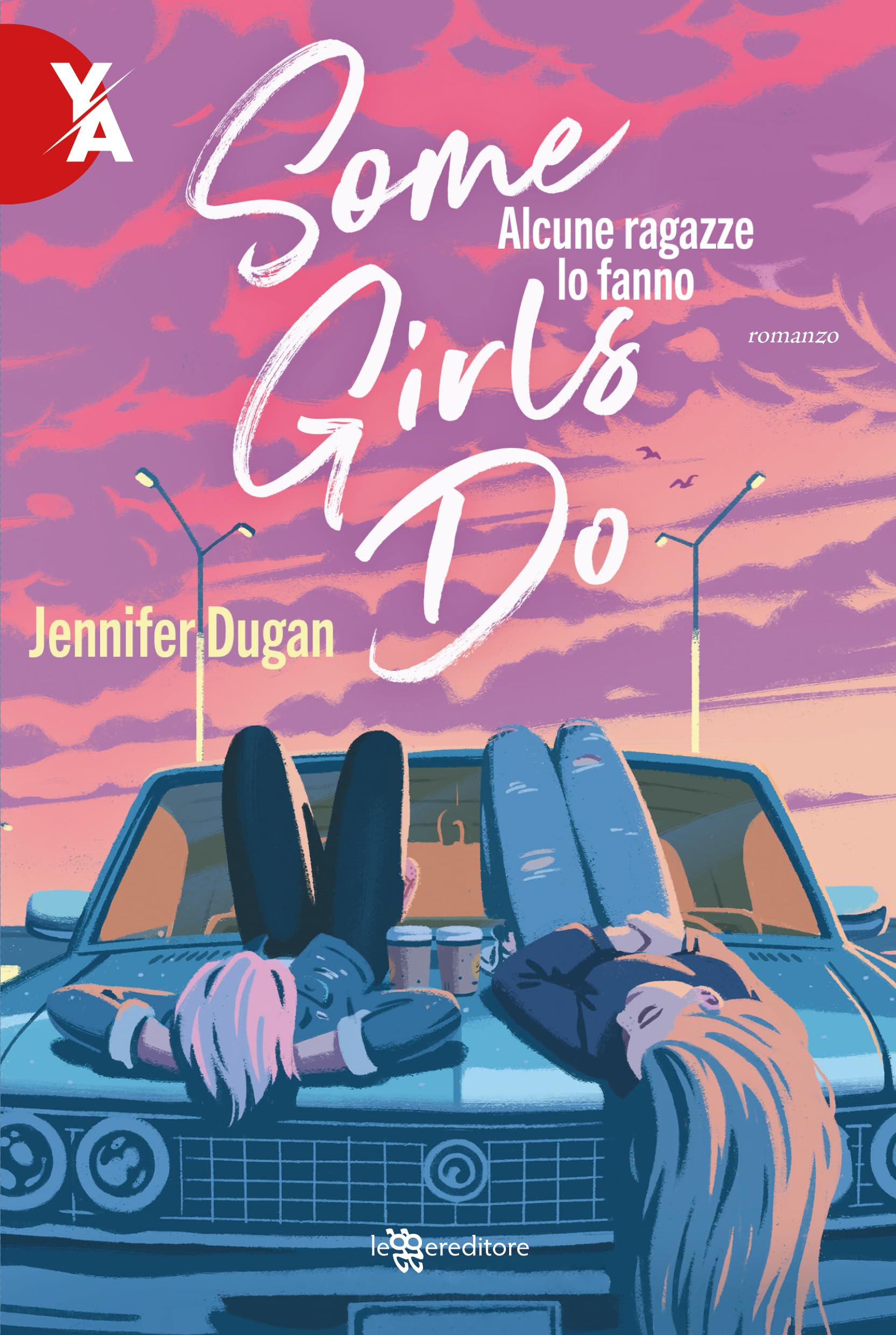 Some girls do. Alcune ragazze lo fanno Contemporary literature