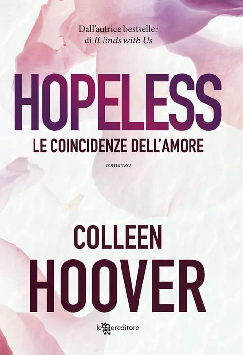 Hopeless. Le coincidenze dell'amore Contemporary literature