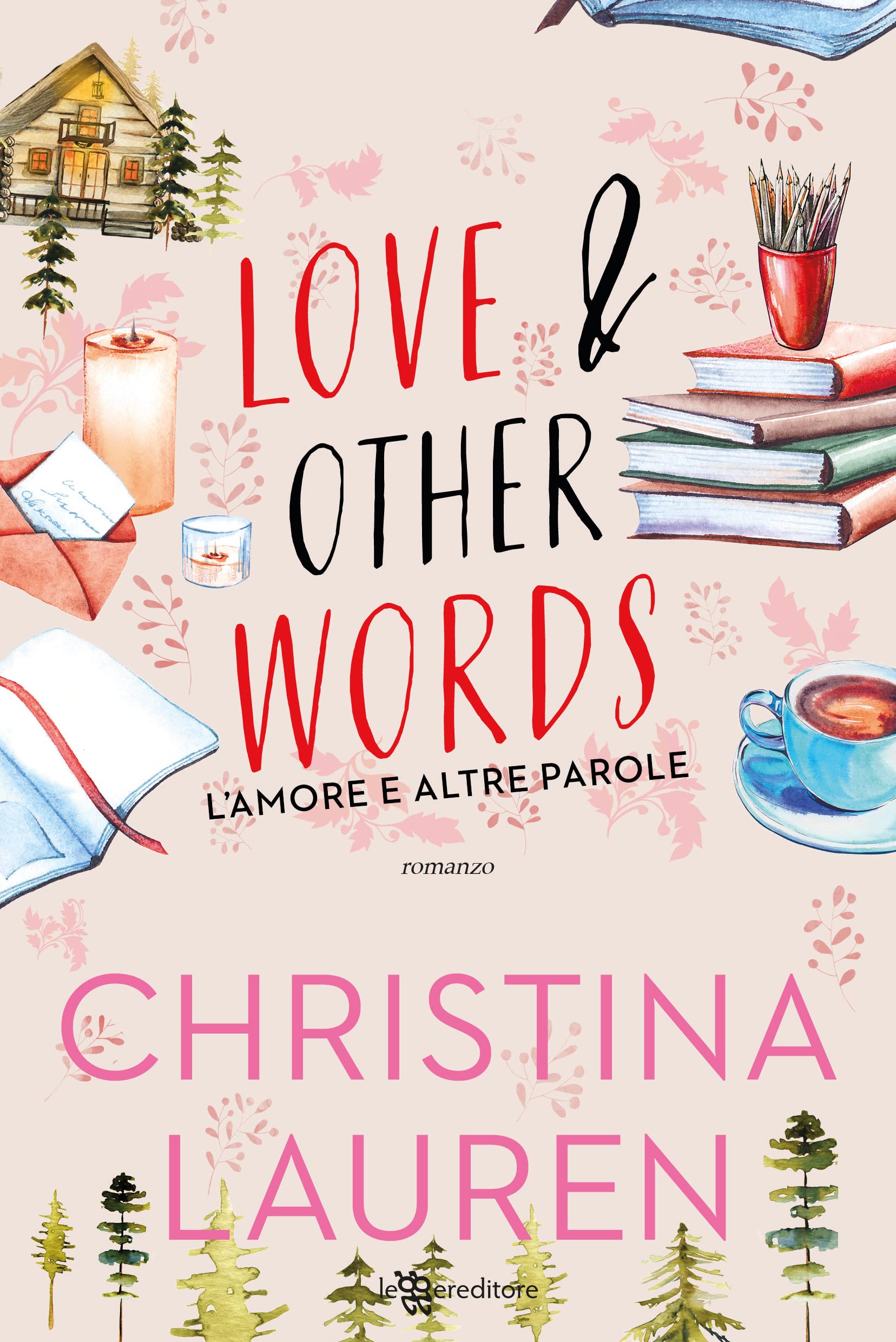 Love & other words. L’amore e altre parole Contemporary literature