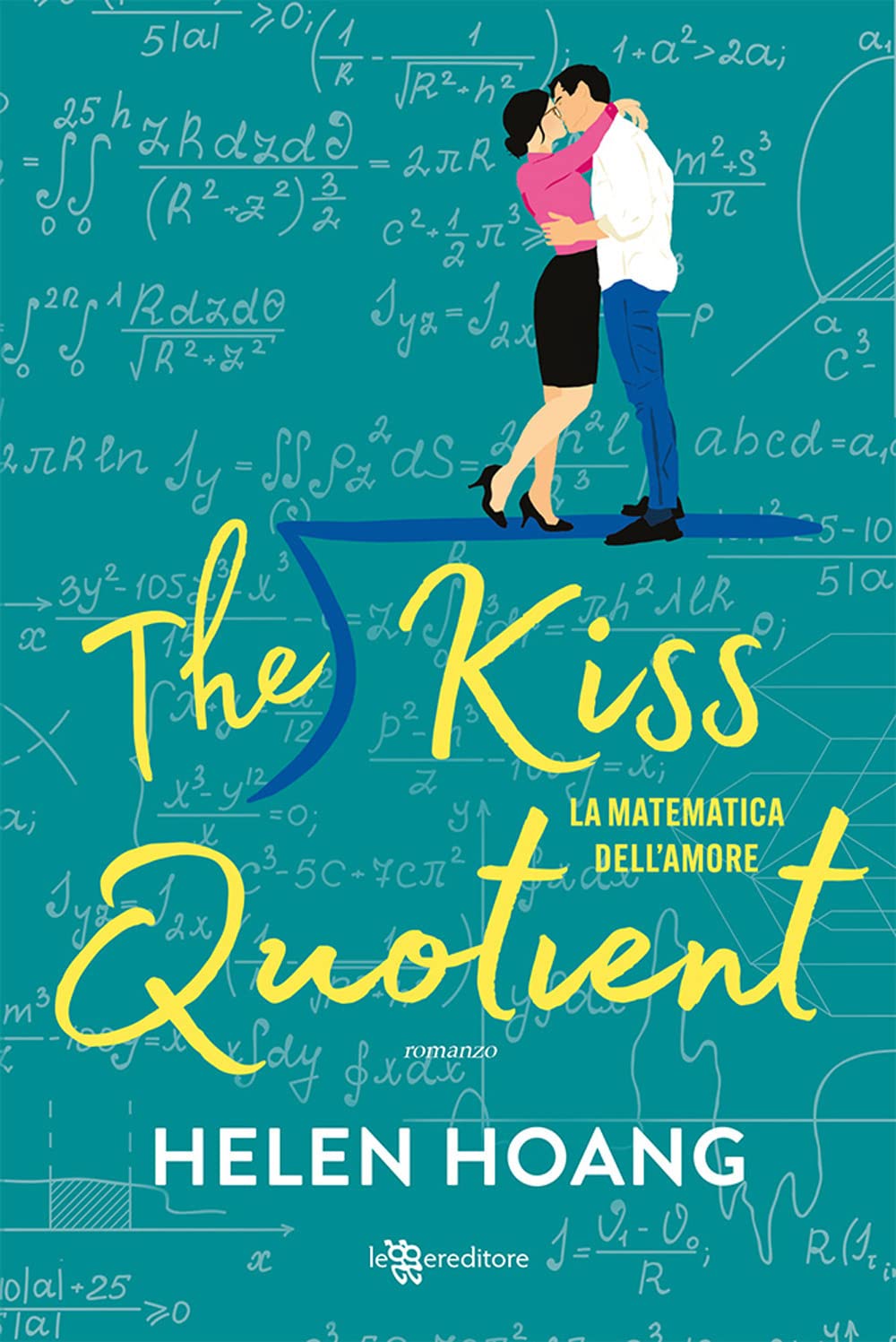 The kiss quotient. La matematica dell'amore Contemporary literature