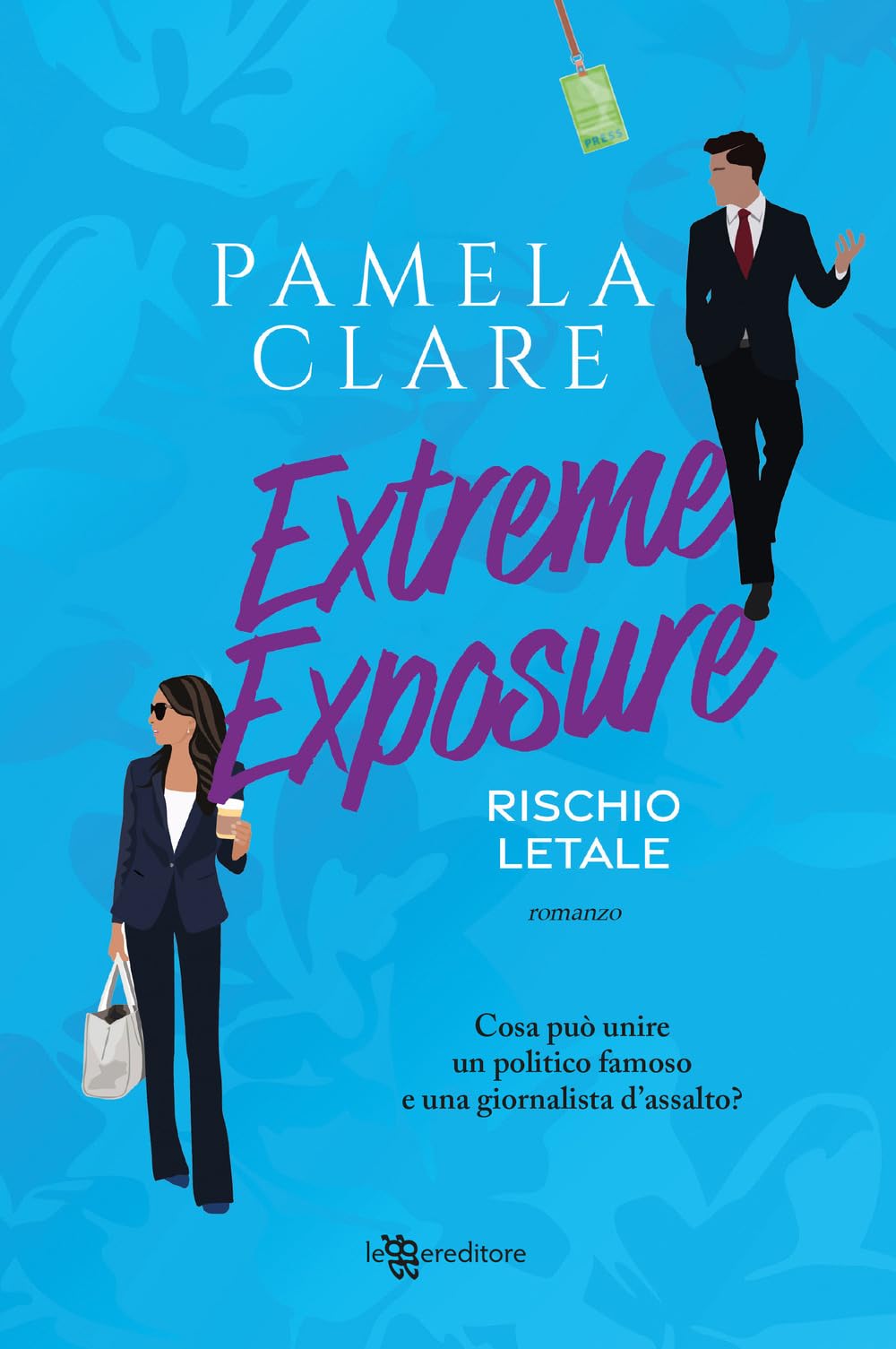 Extreme exposure. Rischio letale Contemporary literature Books