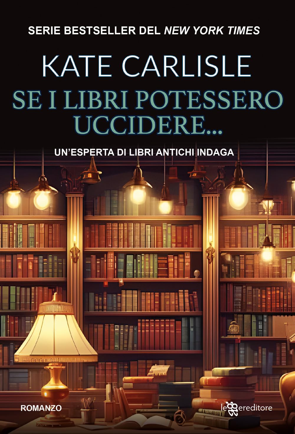 Se i libri potessero uccidere... Un'esperta di libri antichi indaga (Narrativa) Contemporary literature