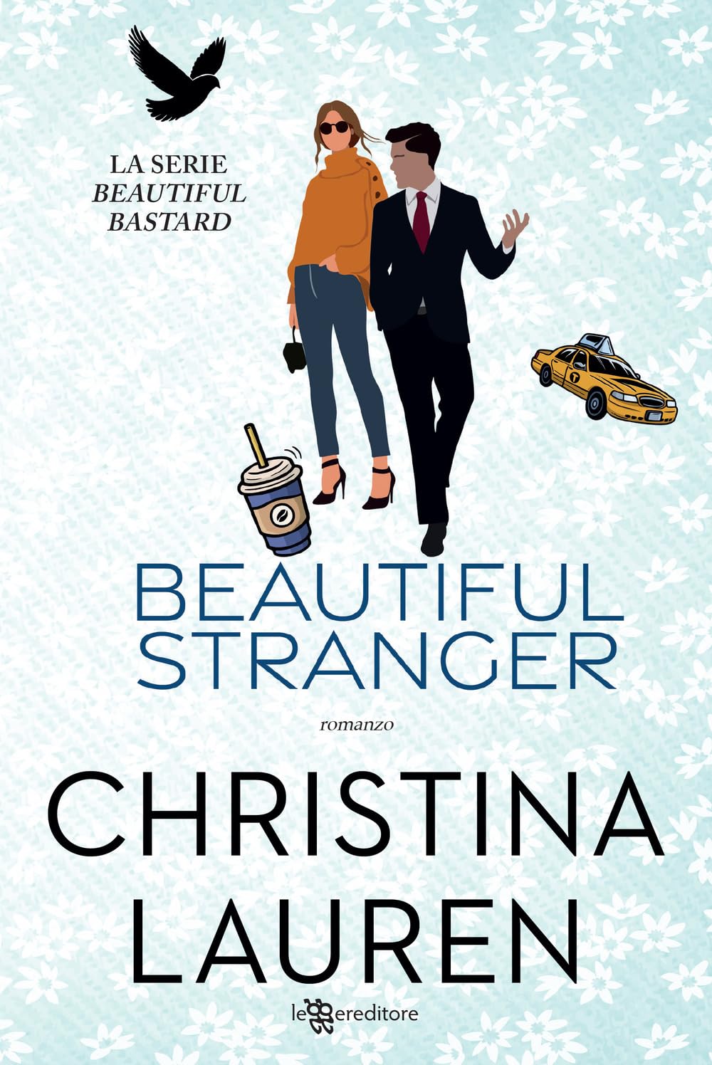 Beautiful stranger. Beautiful bastard. Nuova ediz. (Vol. 2) book