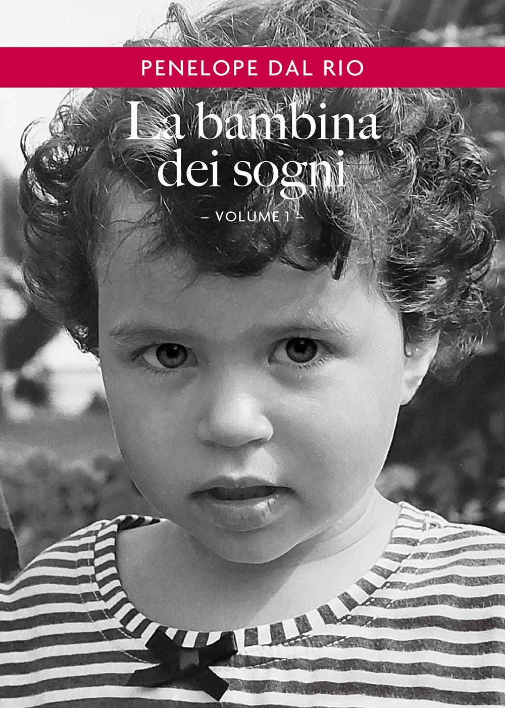 La bambina dei sogni (Vol. 1) book