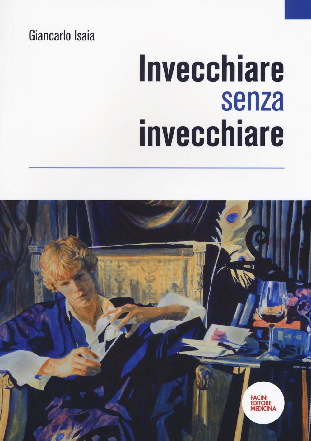 Invecchiare senza invecchiare Medicine