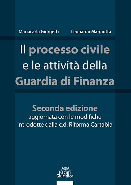 Il processo civile e le attività della Guardia di Finanza book