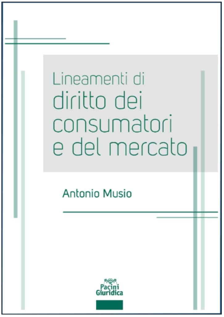 Lineamenti di diritto dei consumatori e del mercato book