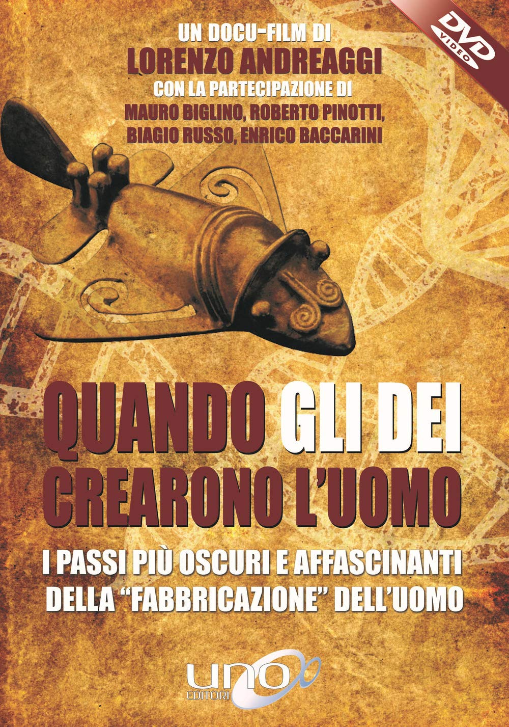 Quando gli dei crearono l'uomo. I passi più oscuri e affascinanti della «fabbricazione» dell'uomo. DVD Philosophy