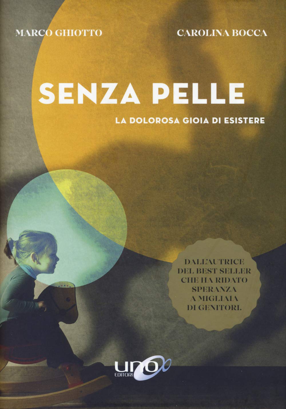 Senza pelle. La dolorosa gioia di esistere Books