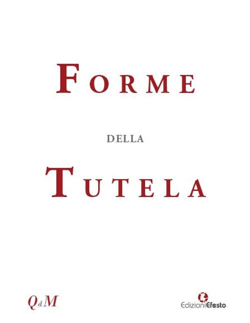 Forme della tutela (Quaderni del Master) Law