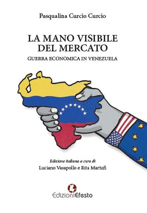 La mano visibile del mercato, guerra economica in Venezuela Law