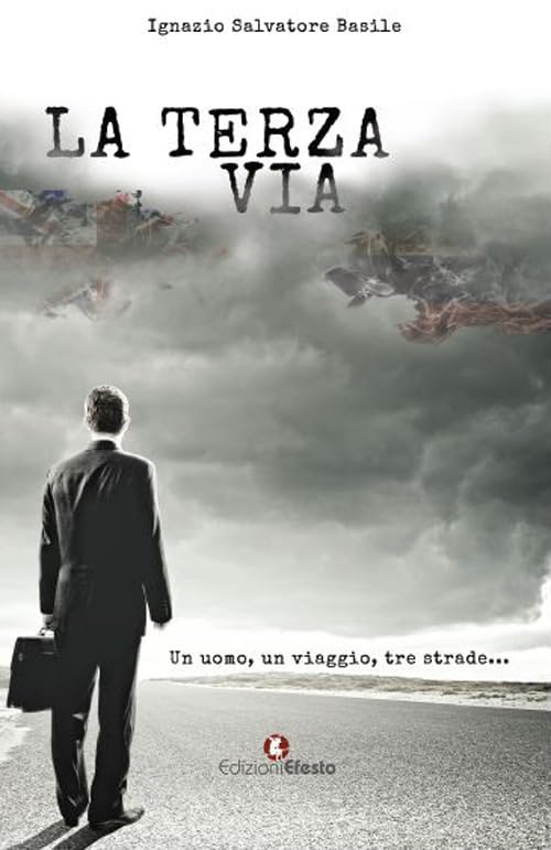La terza via. Un uomo, un viaggio, tre strade (Origo gentis) Contemporary literature
