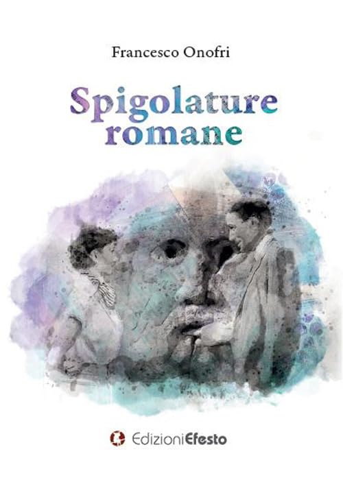 Spigolature romane (De ortibus et occasibus) Social Sciences