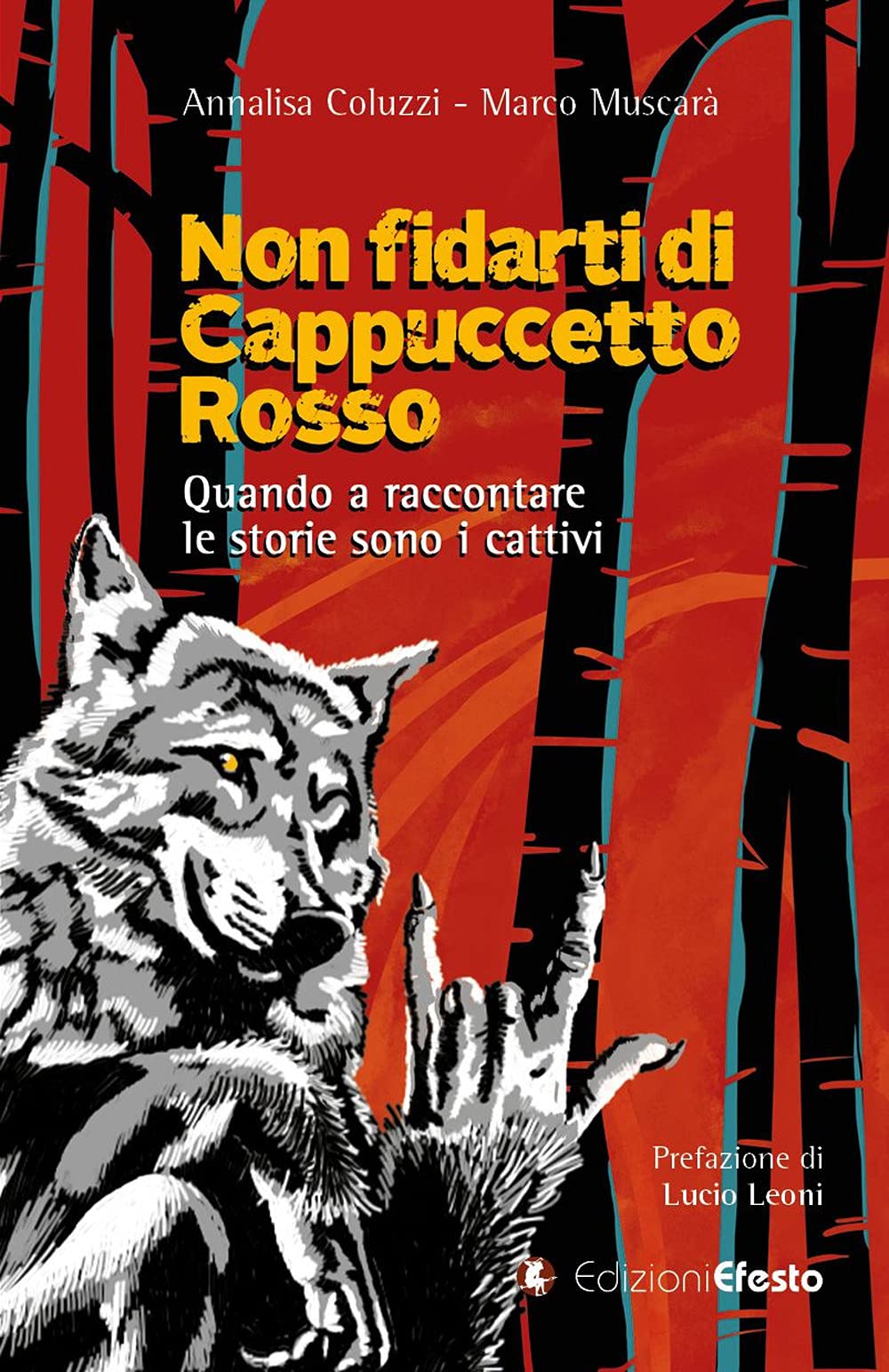 Non fidarti di Cappuccetto rosso. Quando a raccontare le storie sono i cattivi book