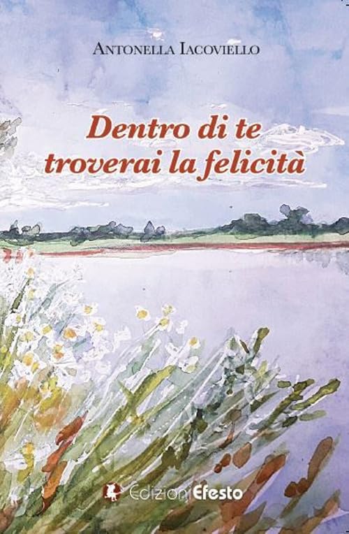 Dentro te troverai la felicità Poetry