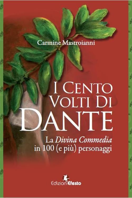 I cento volti di Dante. La Divina Commedia in 100 (e più) personaggi (Lumen) Contemporary literature