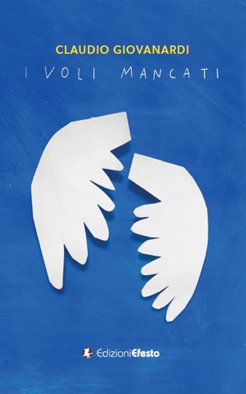 I voli mancati (Satyrikà) Contemporary literature