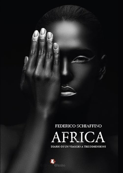 Africa. Diario di un viaggio a tre dimensioni book