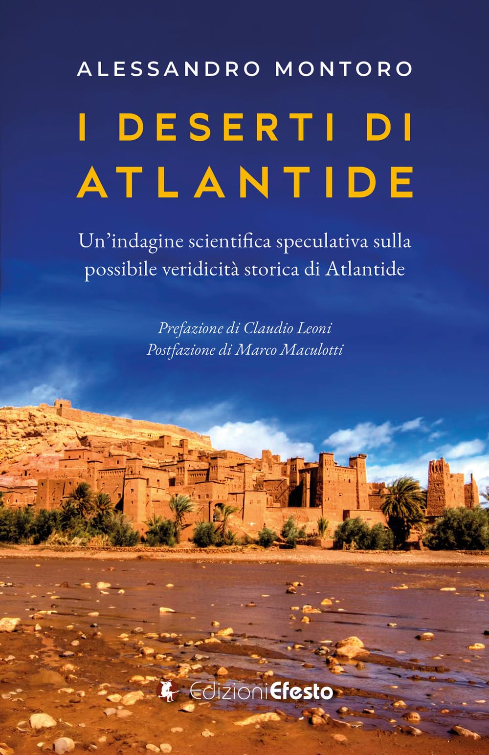 I deserti di Atlantide. Un'indagine scientifica speculativa sulla possibile veridicità storica di Atlantide book