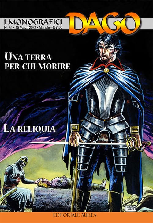 I monografici Dago. Un terra per cui morire-La reliquia (Vol. 75) book