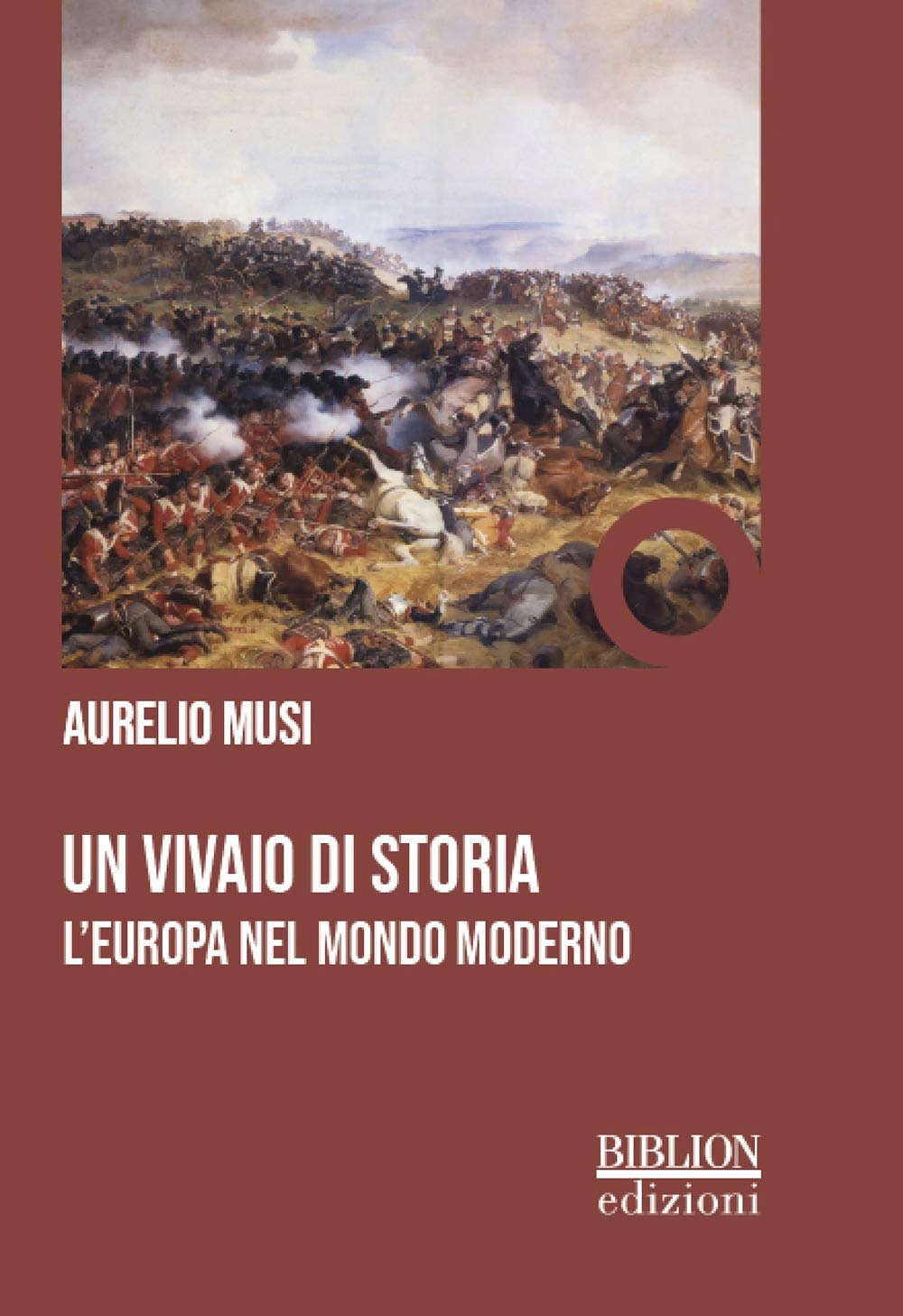 Un vivaio di storia. L'Europa nel mondo moderno Politics & History