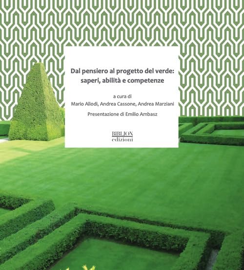 Dal pensiero al progetto del verde. Saperi, abilità e competenze book