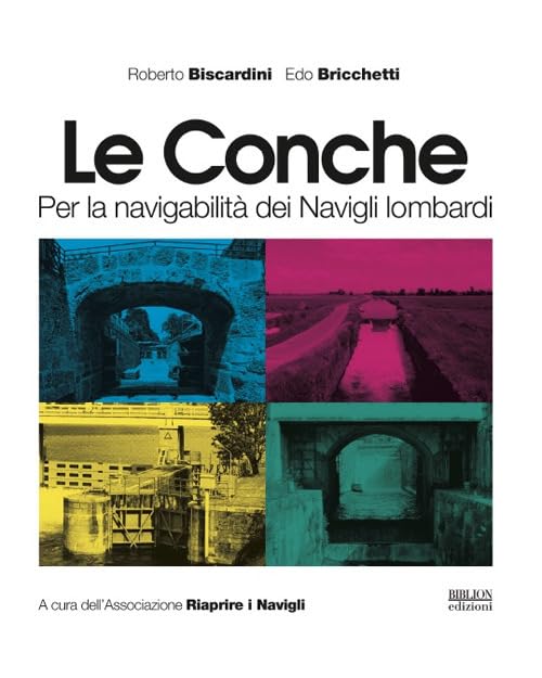 Le conche. Per la navigabilità dei Navigli lombardi book