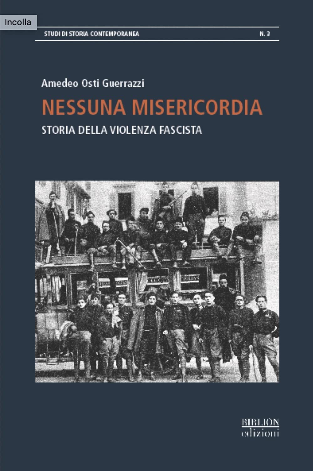 Nessuna misericordia. Storia della violenza fascista book