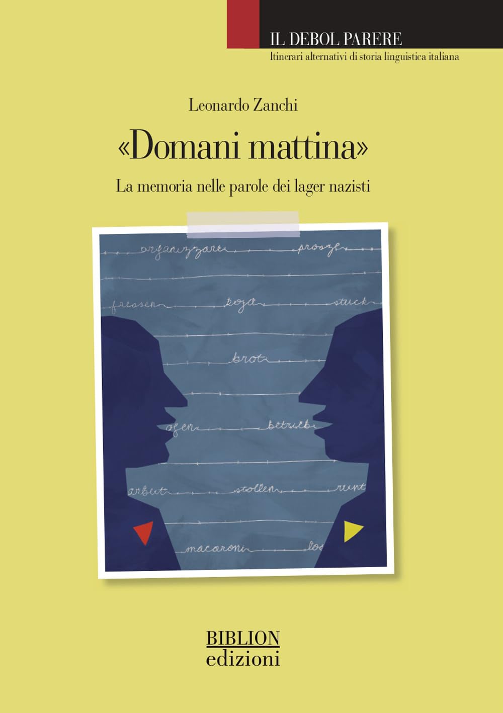 «Domani mattina». La memoria nelle parole dei lager nazisti book
