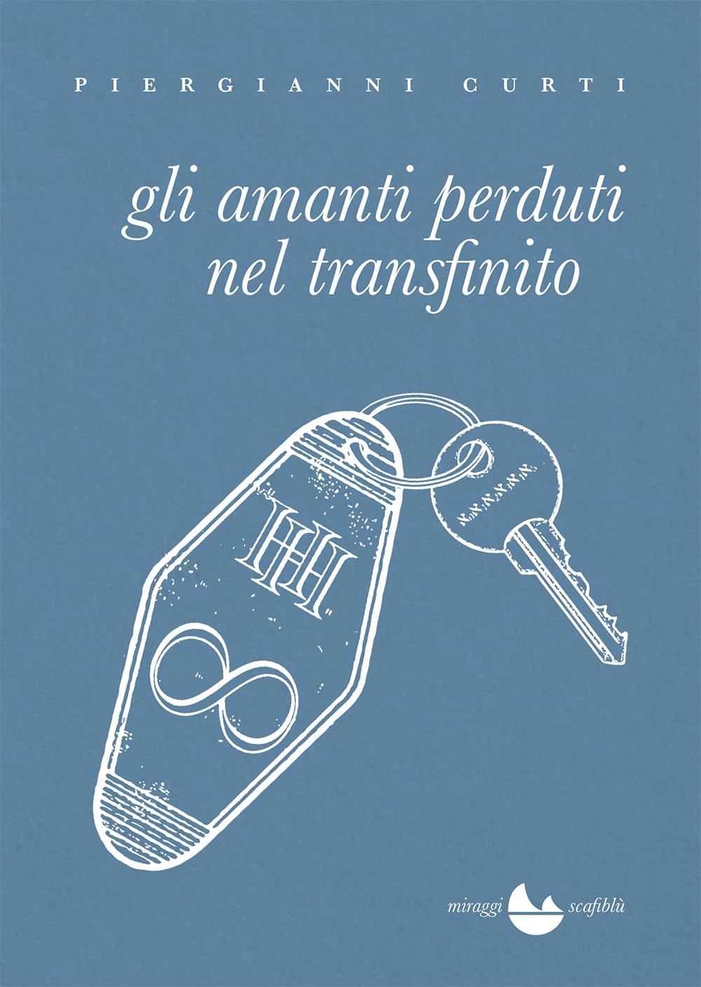 Gli amanti perduti nel transfinito book