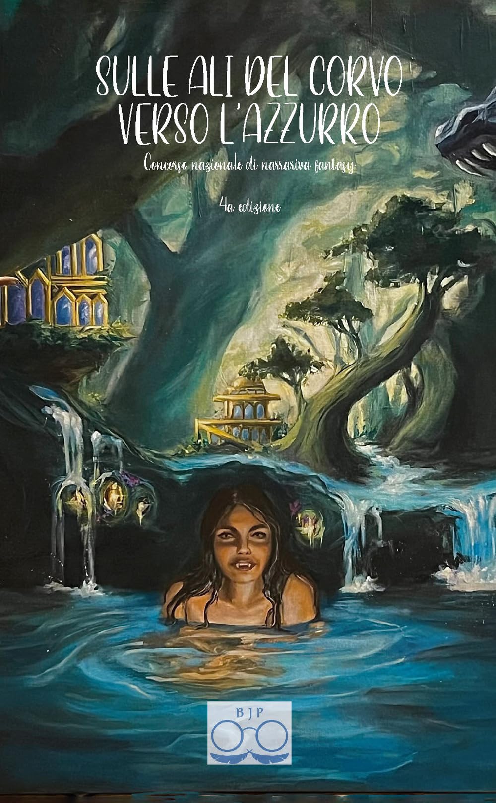 Sulle ali del corvo verso l'azzurro. Concorso nazionale di narrariva fantasy 4a edizione. Ediz. integrale book