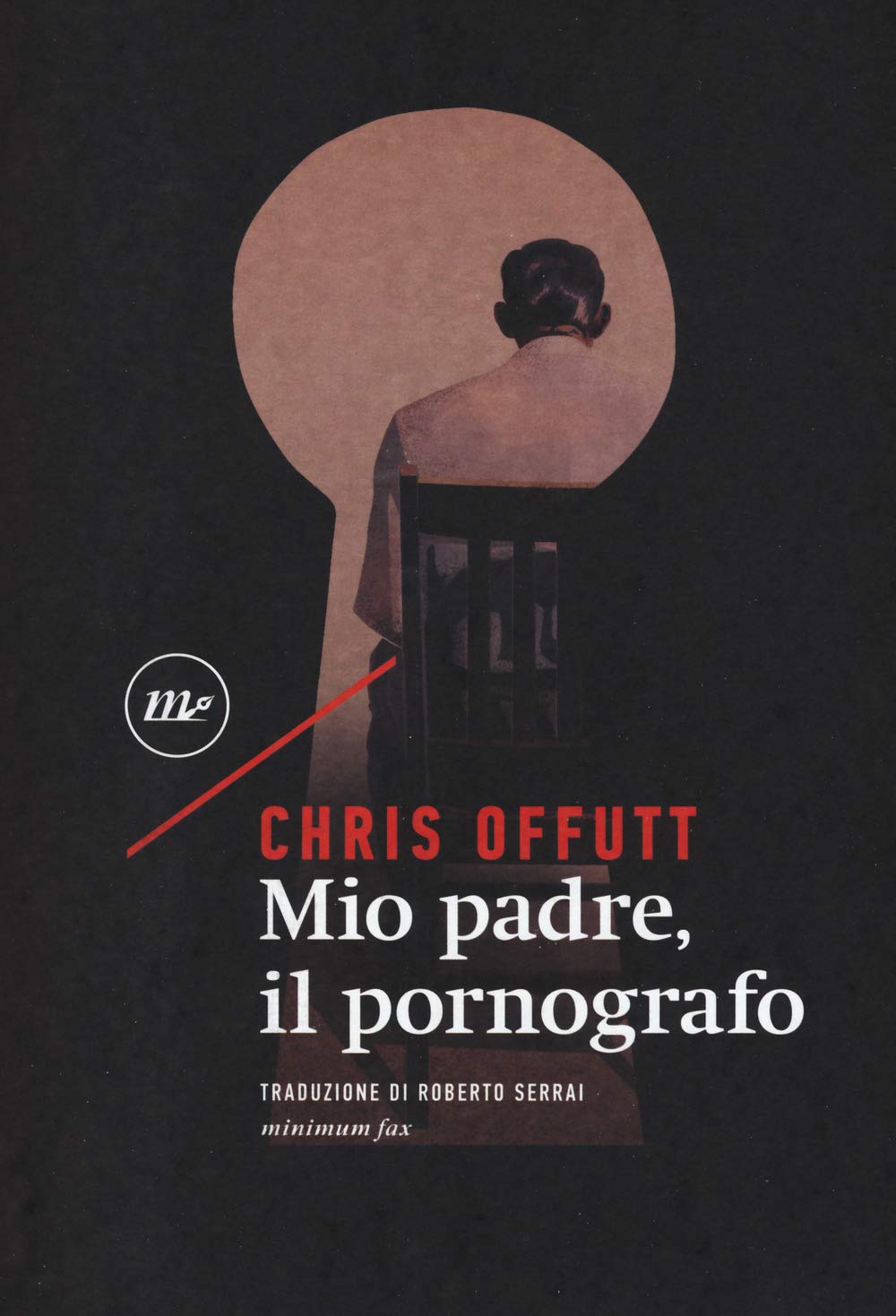 Mio padre, il pornografo (Sotterranei) Contemporary literature