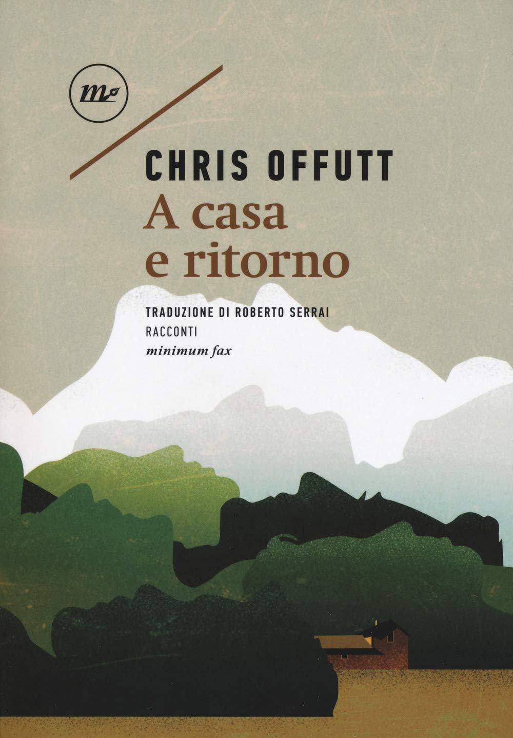 A casa e ritorno (Sotterranei) Essays & Short Stories