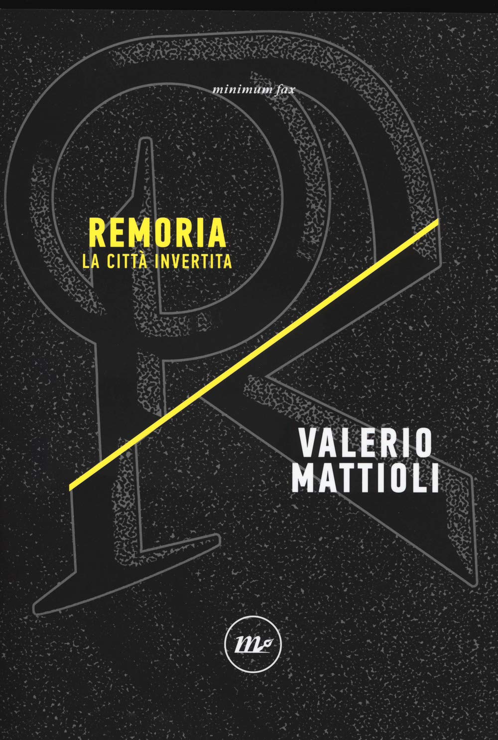 Remoria. La città invertita book
