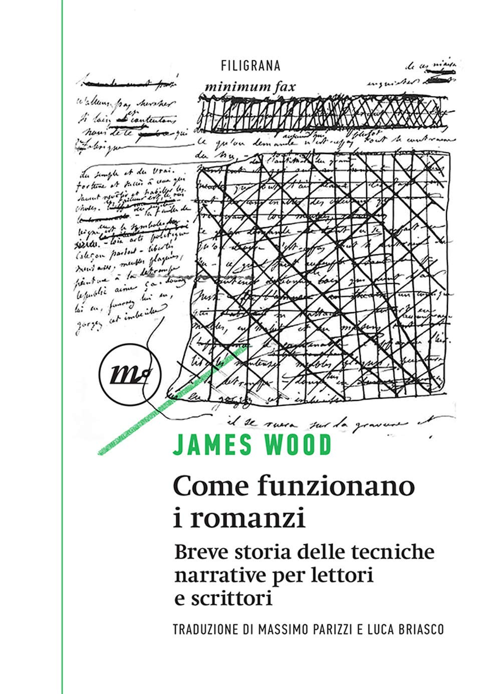 Come funzionano i romanzi. Breve storia delle tecniche narrative per lettori e scrittori Contemporary literature