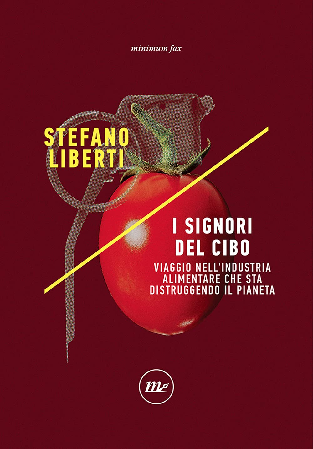 I signori del cibo. Viaggio nell'industria alimentare che sta distruggendo il pianeta Business, Finance & Career