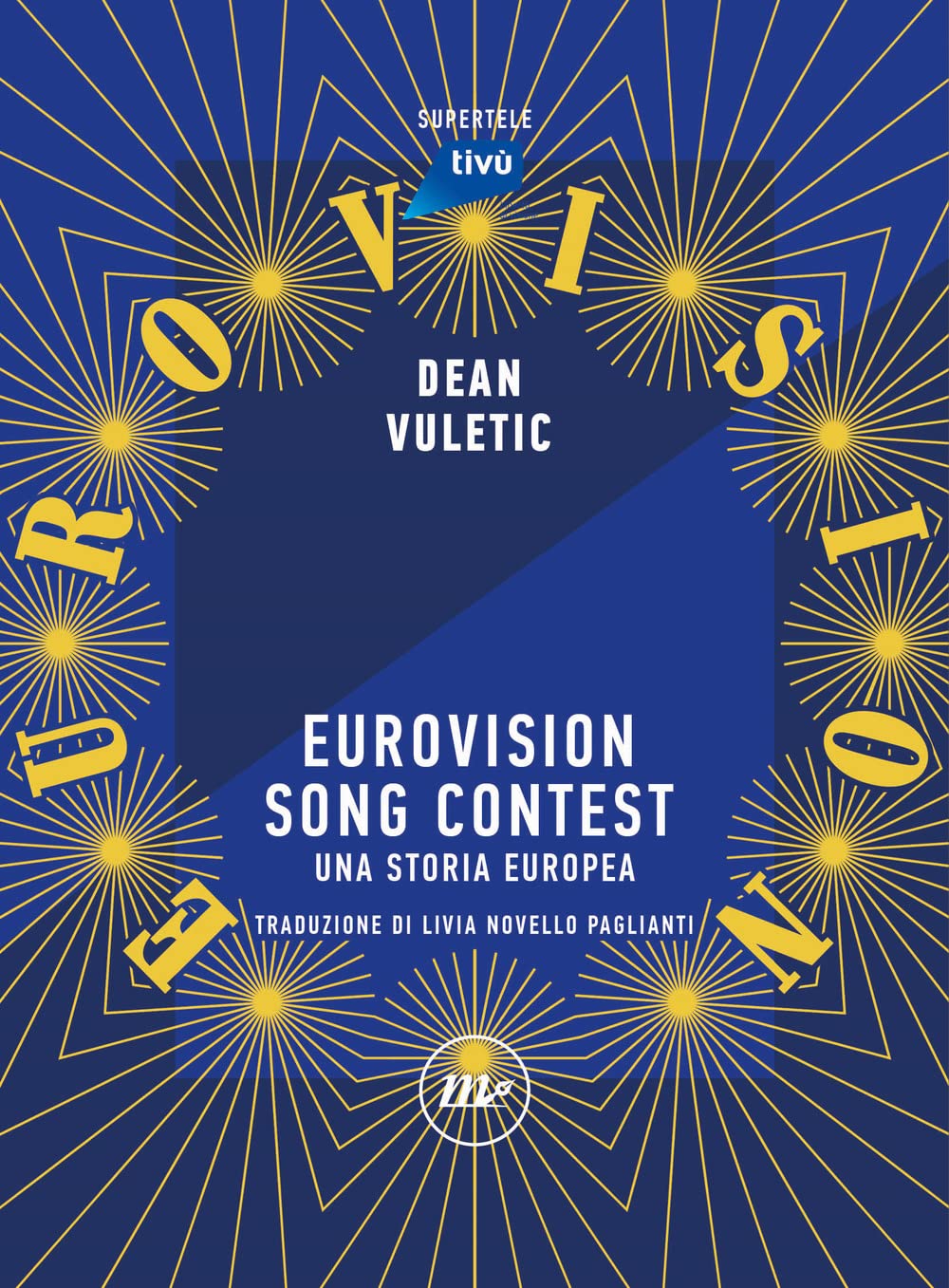 Eurovision Song Contest. Una storia europea book